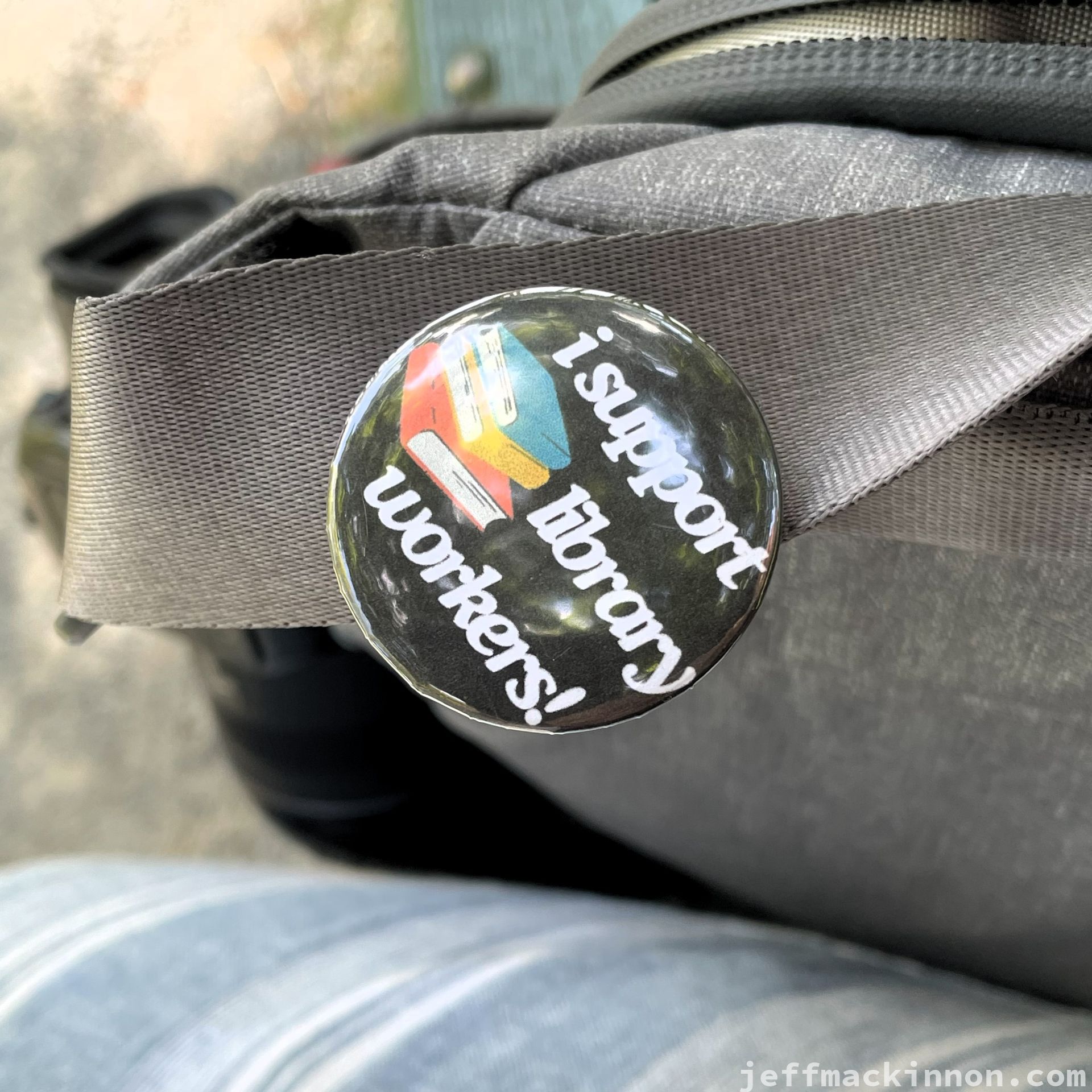 photo of a I support Library workers! pin